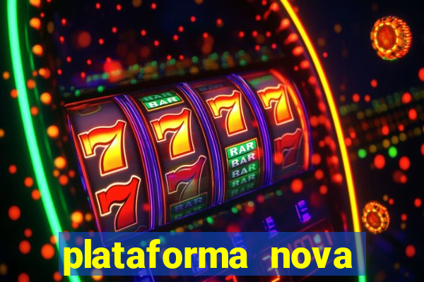 plataforma nova deposito minimo 1 real